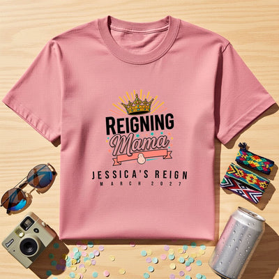 Reigning Mama Personalized Group T-Shirt