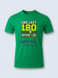 Personalised Darts Weekender Tee | Ally Pally One Last 180 before I do | Shirt Dress Loud