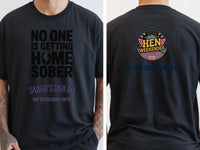Personalised Weekender Unisex Tee | Bride Tribe Noone is getting home sober | Hen Shirt Dress Loud