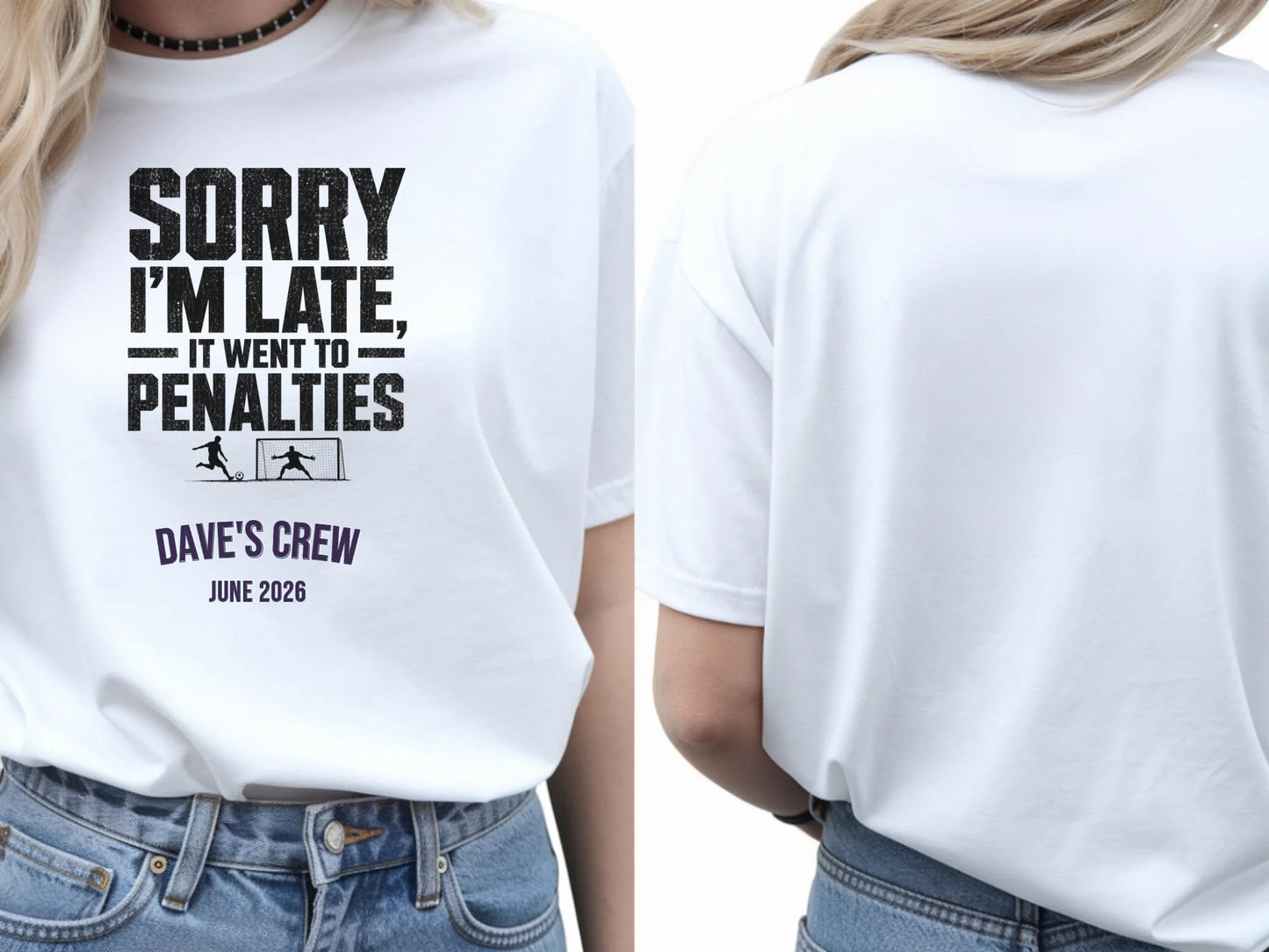 Personalised Summer of Soccer Tee | Sorry I'm late it went to Penalties | Top