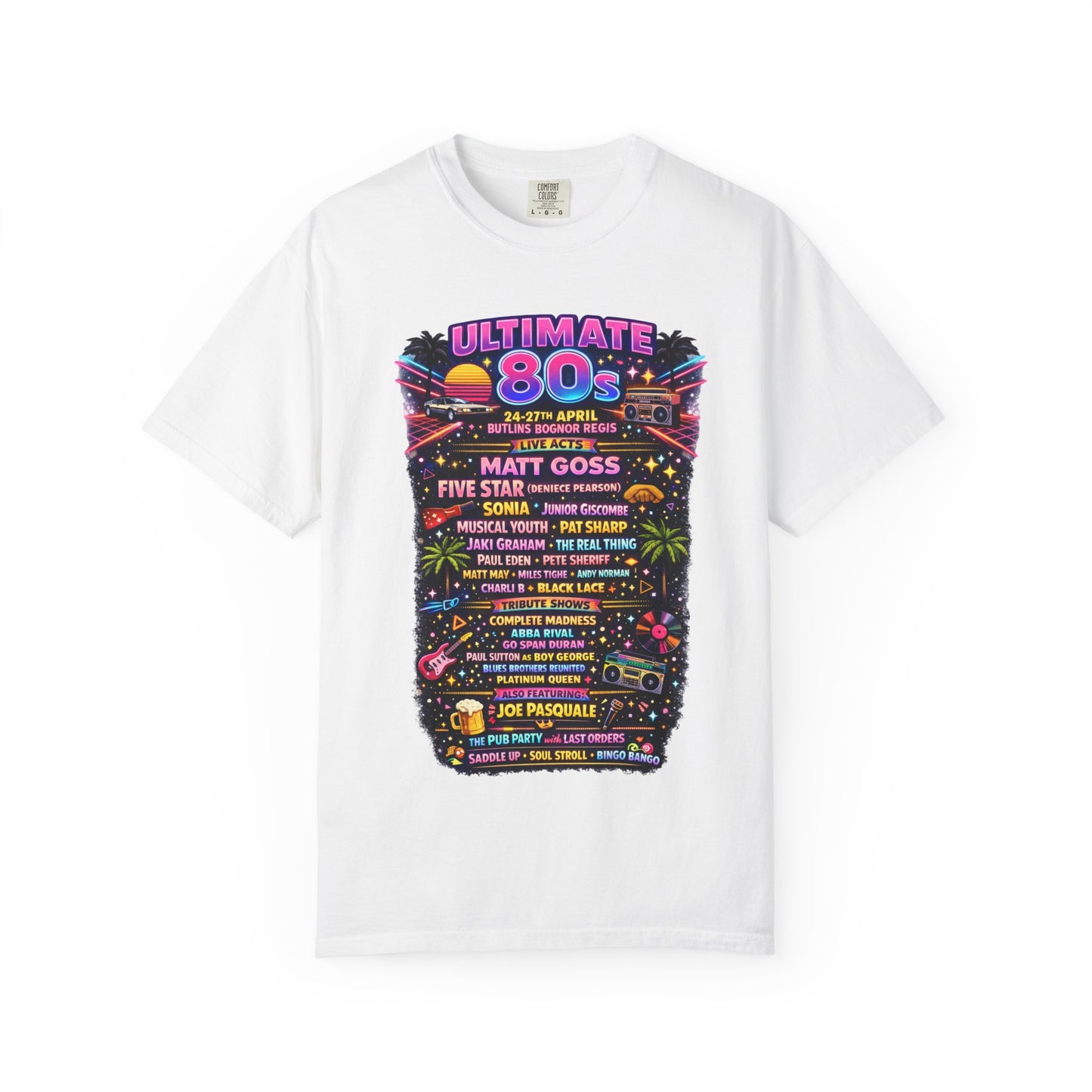 ULTIMATE 80s Bognor 24th April 2026 Lineup Statement TShirt Dress Loud