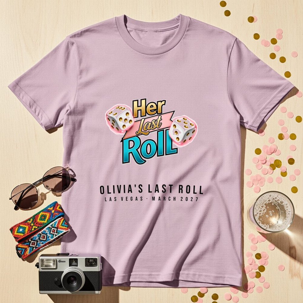 Her Last Roll Personalized Bachelorette T-Shirt