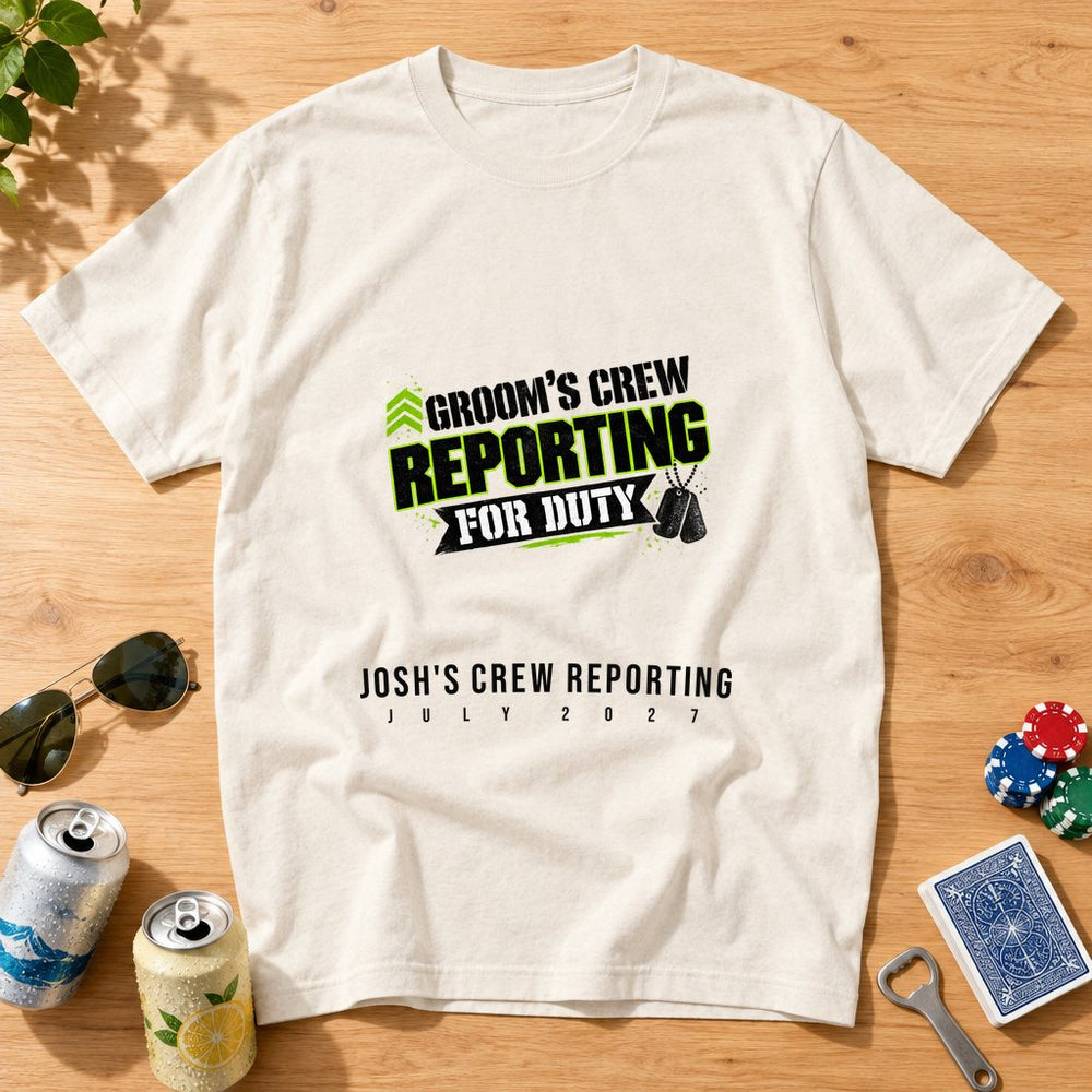 Groom's Crew Reporting — Personalised Stag Do T-Shirt