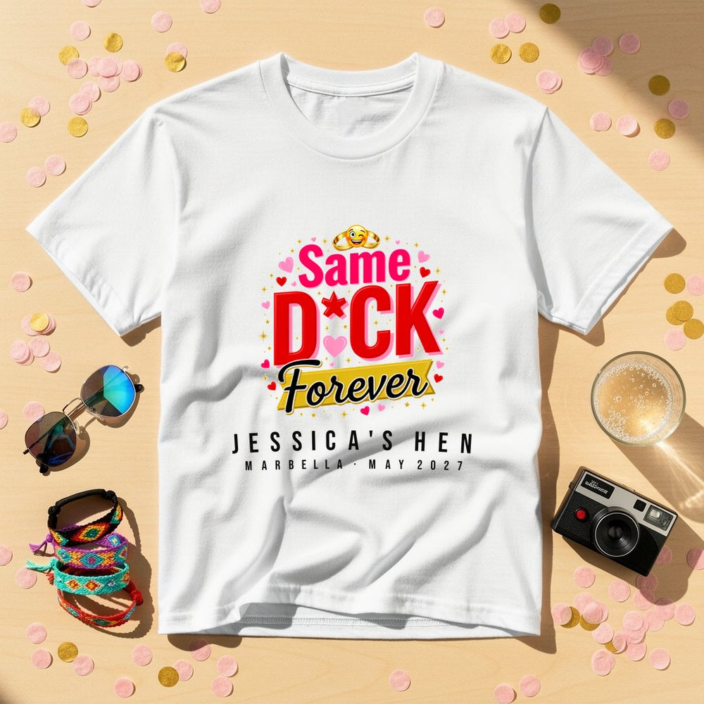 Same Forever Personalized Bachelorette T-Shirt