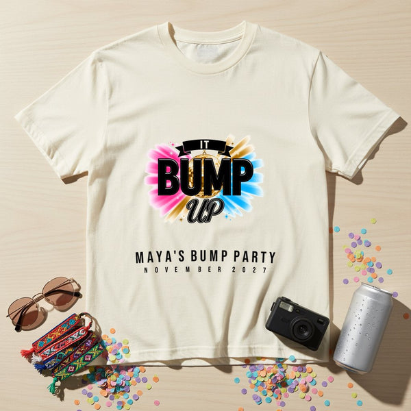 Bump It Up Personalized Group T-Shirt