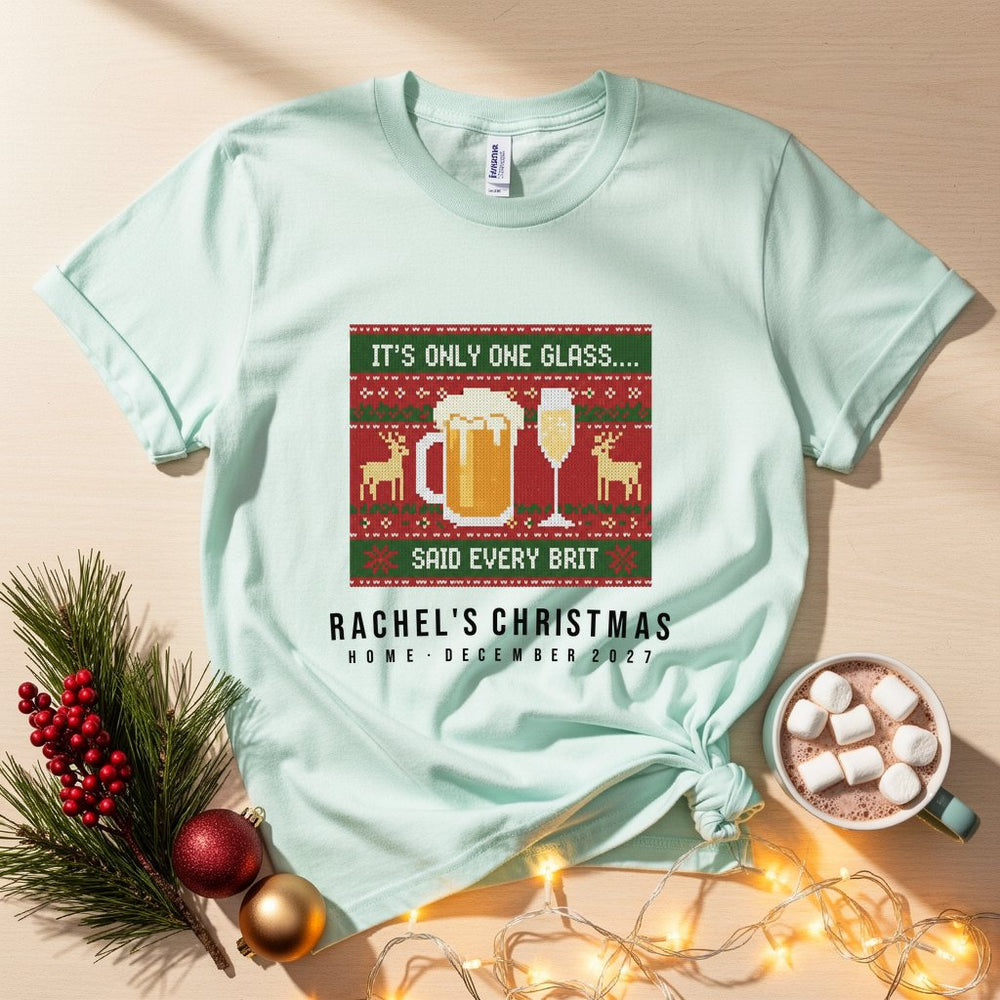 One Glass Personalized Christmas T-Shirt