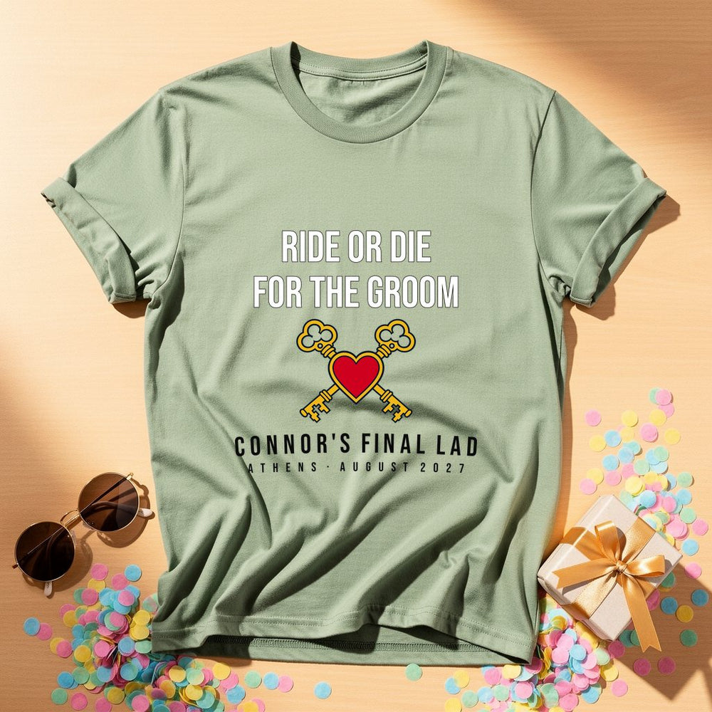 Ride Or Die For The Groom