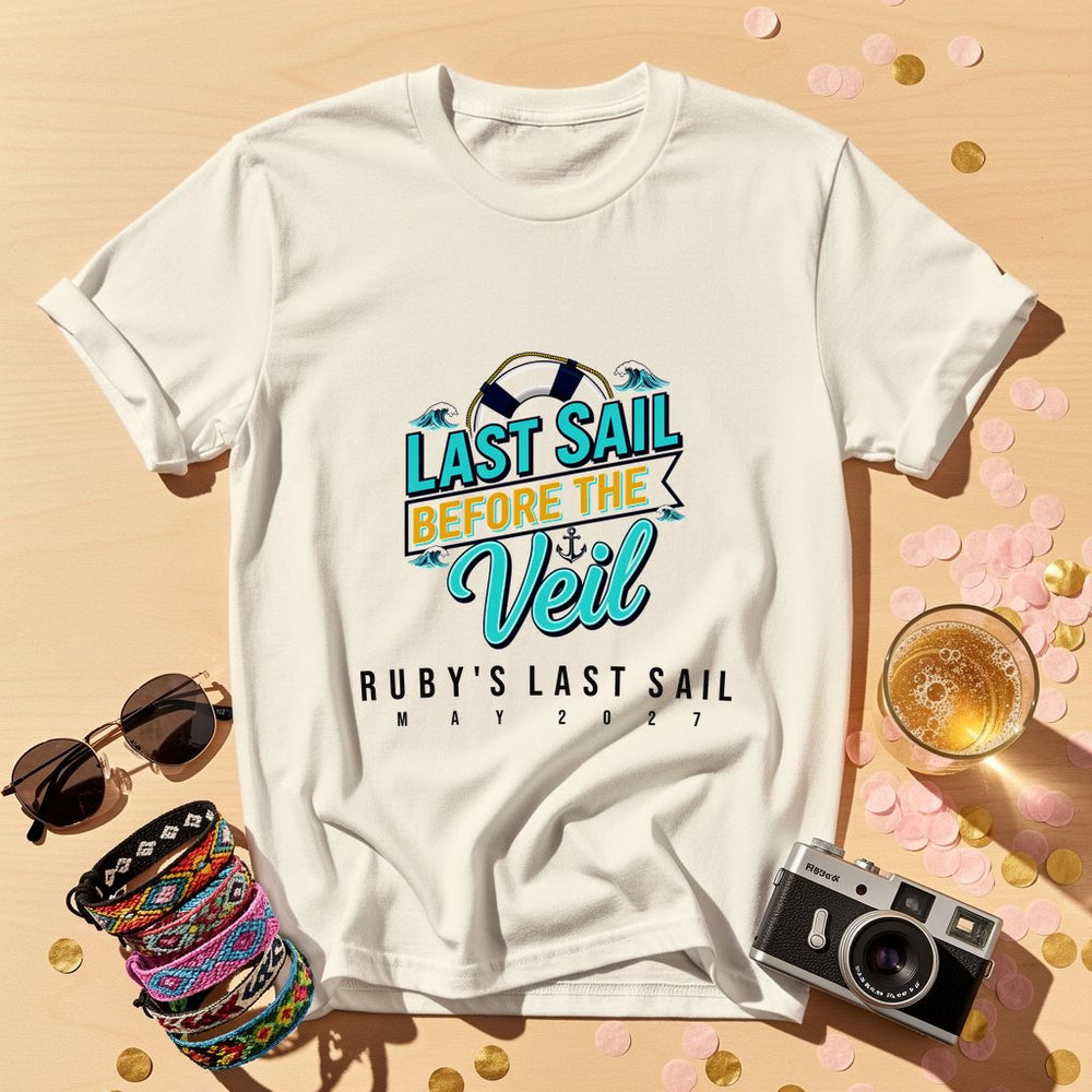 Last Sail Before Veil Personalized Bachelorette T-Shirt