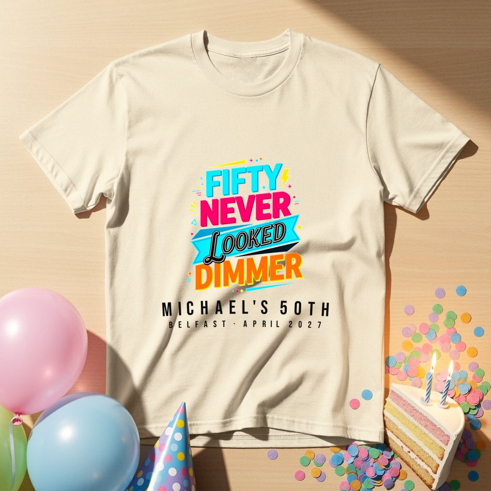 Fifty Never Dimmer Personalized Group T-Shirt