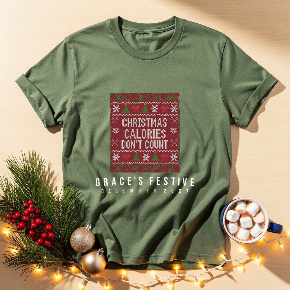 Calories Don't Count Personalized Christmas T-Shirt