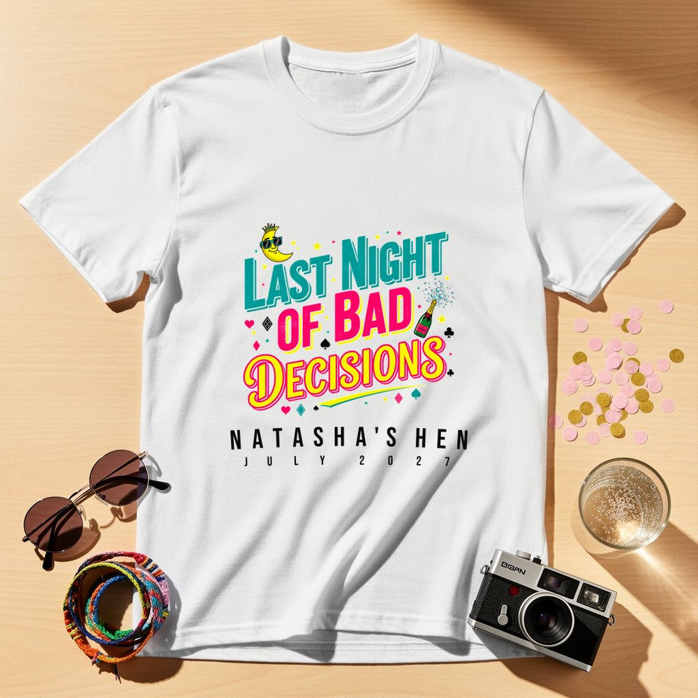 Bad Decisions Personalized Bachelorette T-Shirt