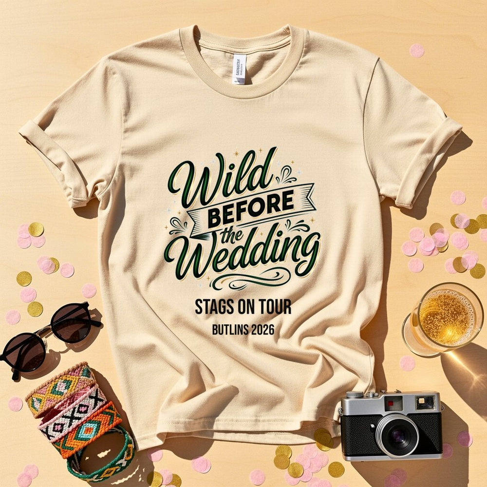 Wild Before Wedding Personalized Weekender T-Shirt