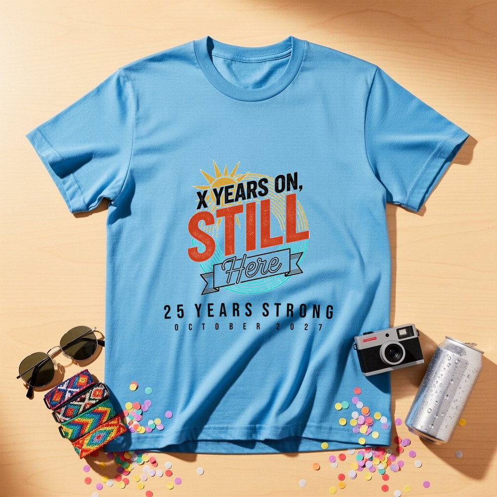 Still Here Personalized Group T-Shirt
