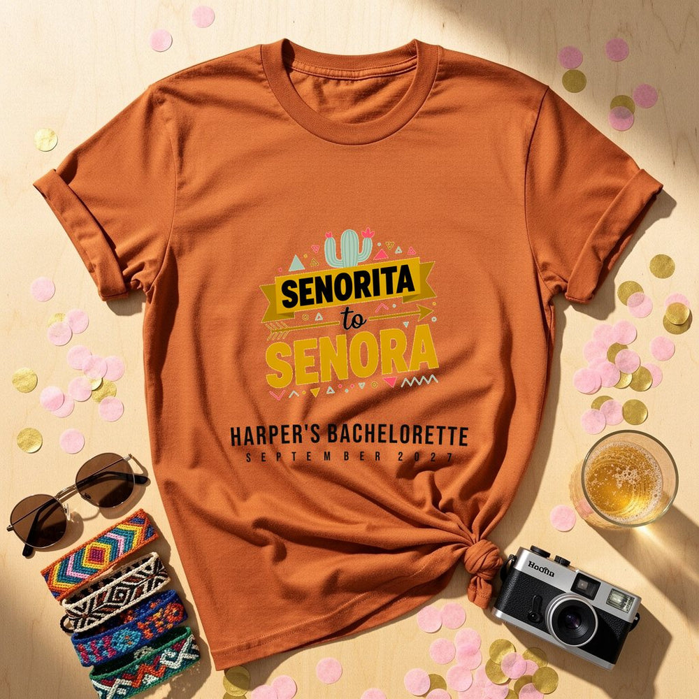 Senorita Senora Personalized Bachelorette T-Shirt