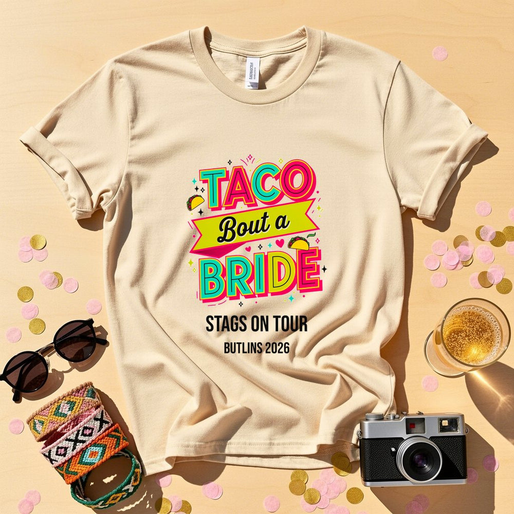 Taco Bout Bride Personalized Weekender T-Shirt