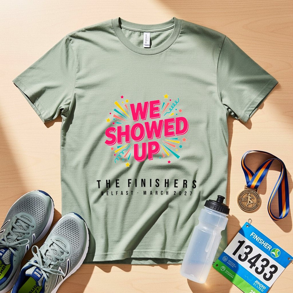 We Showed Up Personalized Charity T-Shirt