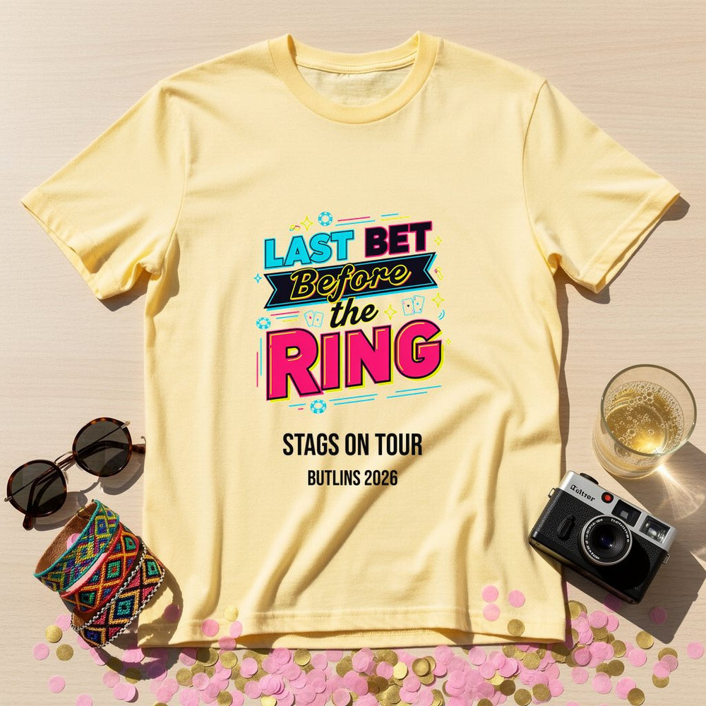 Last Bet Ring Personalized Group T-Shirt