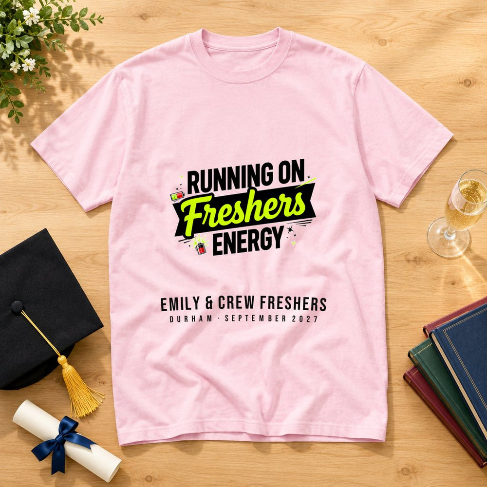 Freshers Energy Personalized Freshers T-Shirt