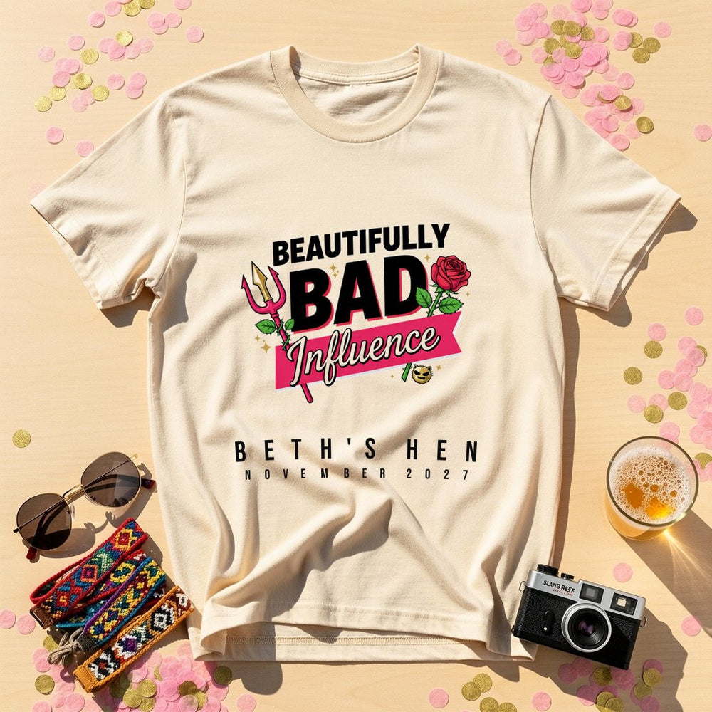 Bad Influence Personalized Bachelorette T-Shirt