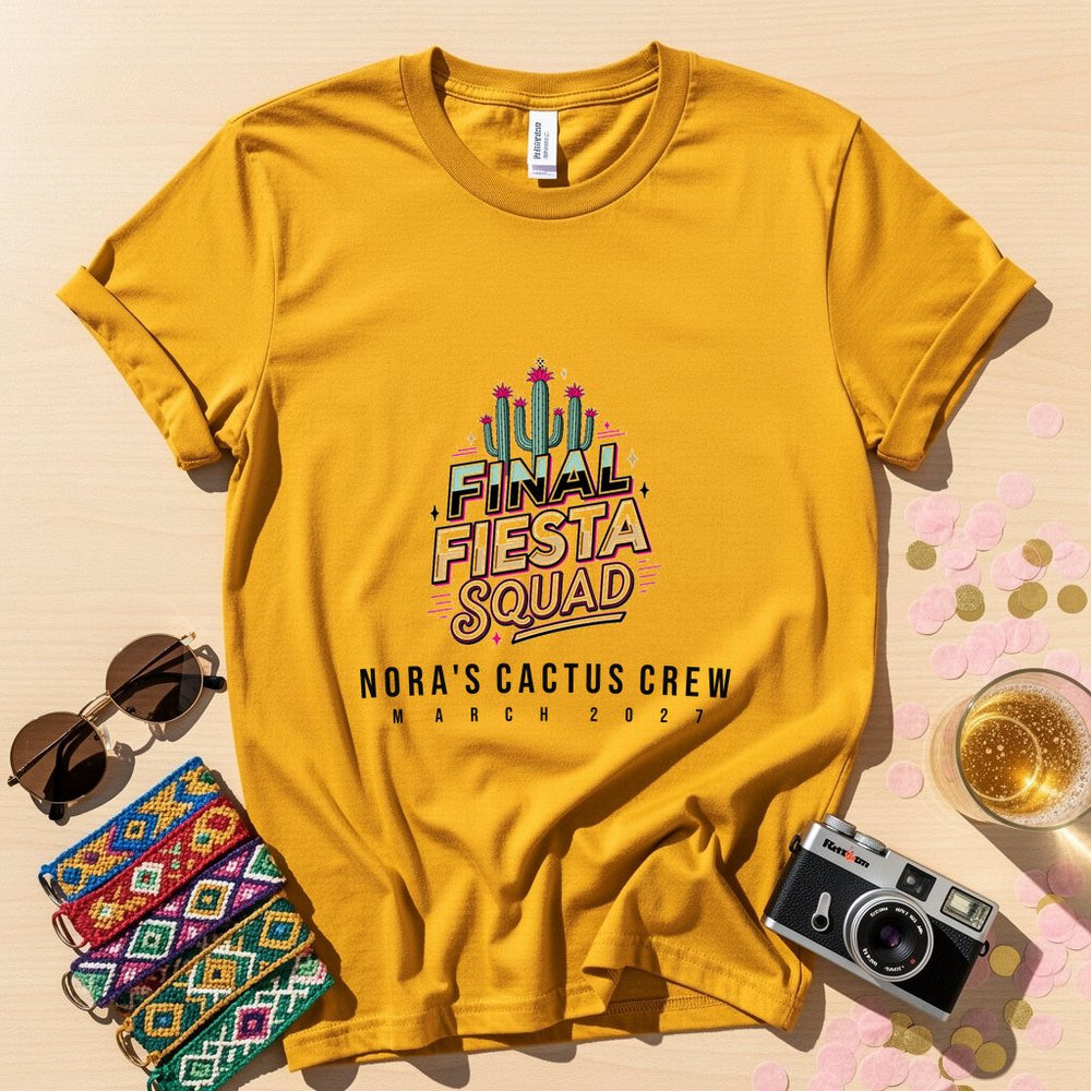 Final Fiesta Squad Personalized Bachelorette T-Shirt